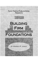 Building Firm Foundations