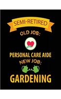 Semi-Retired Old Job