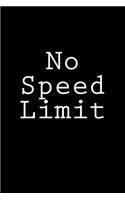 No Speed Limit