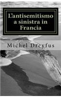 L'antisemitismo a sinistra in Francia