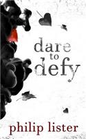 Dare to Defy