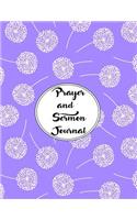 Prayer and Sermon Journal Notebook DOUBLE PAGES Dandelions Pattern 5: A Faith Journal To Record Daily Prayers and Your Favorite Inspiring Sermons.(5 Belief)
