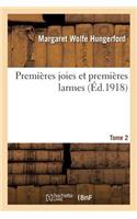 Premières Joies Et Premières Larmes Tome 2