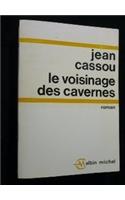 Voisinage Des Cavernes (Le)