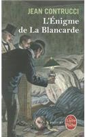 L'Enigme De LA Blancarde