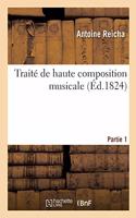 Traité de Haute Composition Musicale. Partie 1
