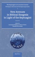 New Avenues in Biblical Exegesis in Light of the Septuagint