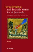 Petrus Berchorius Und Der Antike Mythos Im 14. Jahrhundert