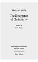 The Emergence of Christianity