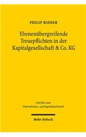 Ebenenübergreifende Treuepflichten in der Kapitalgesellschaft & Co. KG