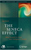 The Seneca Effect