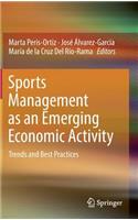 Sports Management as an Emerging Economic Activity