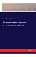 Adventures of a Speculist