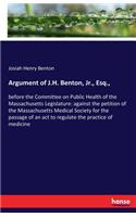 Argument of J.H. Benton, Jr., Esq.,