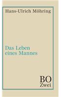 Leben eines Mannes