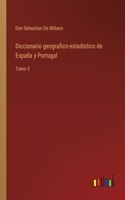 Diccionario geografico-estadistico de España y Portugal