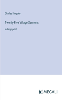 Twenty-Five Village Sermons