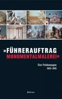 »Führerauftrag Monumentalmalerei«