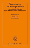 Okonomisierung Der Wissensgesellschaft