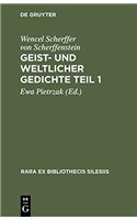 Geist- und weltlicher GedichteTeil 1