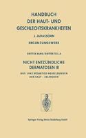 Nicht Entzundliche Dermatosen III/A