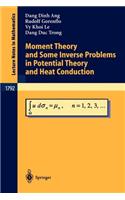 Moment Theory and Some Inverse Problems in Potential Theory and Heat Conduction