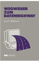 Wegweiser zum Datenhighway