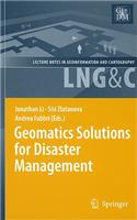 Geomatics Solutions for Disaster Management