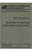 Qualitaetsmanagement in Dienstleistungscentern