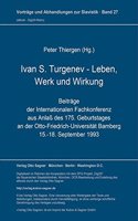 Ivan S. Turgenev. Leben, Werk Und Wirkung