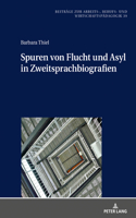 Spuren Von Flucht Und Asyl in Zweitsprachbiografien