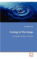 Ecology of the Image