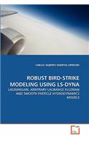 Robust Bird-Strike Modeling Using Ls-Dyna: (English)