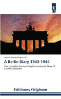 Berlin Diary 1943-1944