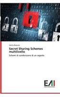 Secret Sharing Schemes multilivello