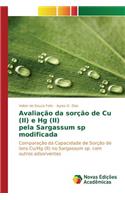 Avaliação da sorção de Cu (II) e Hg (II) pela Sargassum sp modificada