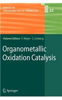 Organometallic Oxidation Catalysis