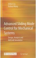 Advanced Sliding Mode Control for Mechanical Systems