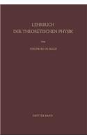 Lehrbuch Der Theoretischen Physik: Band III - Klassische Physik II Das Maxwellsche Feld
