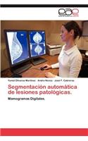 Segmentacion Automatica de Lesiones Patologicas.