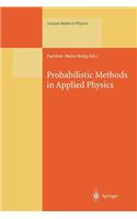 Probabilistic Methods in Applied Physics