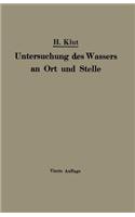 Untersuchung des Wassers an Ort und Stelle: (German)