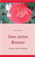 Vom zarten Rosarot: Lyrik aus Wien-Hietzing(German)