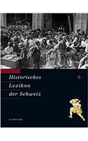 Historisches Lexikon Der Schweiz (Hls). Gesamtwerk. Deutsche Ausgabe