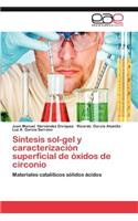 Sintesis Sol-Gel y Caracterizacion Superficial de Oxidos de Circonio