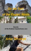 On the Trail of the Eagles' Nests