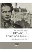 Ludwig II. König von Bayern