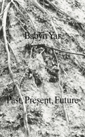 Babyn Yar: Past, Present, Future