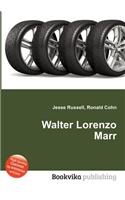 Walter Lorenzo Marr: (English)