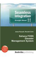 Sahana Foss Disaster Management System